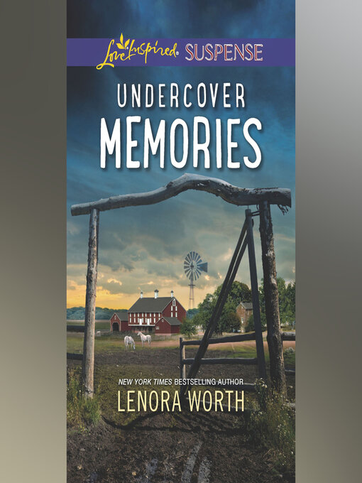 Title details for Undercover Memories by Lenora Worth - Wait list